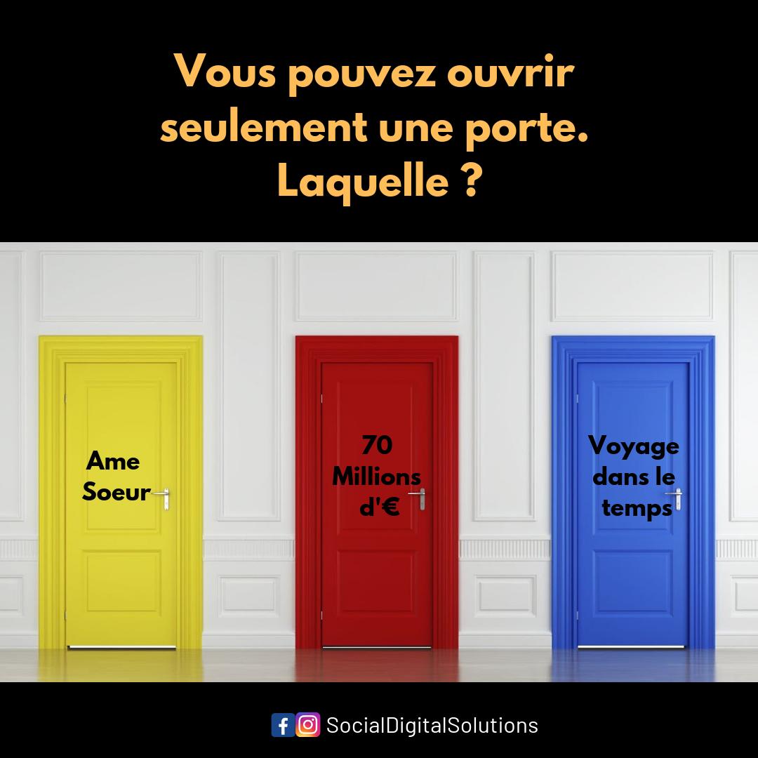 SocialDigitalSo's tweet photo. 1 seule porte, laquelle ? 

#ThoughtForTheDay https://t.co/nW6UdEOyFd