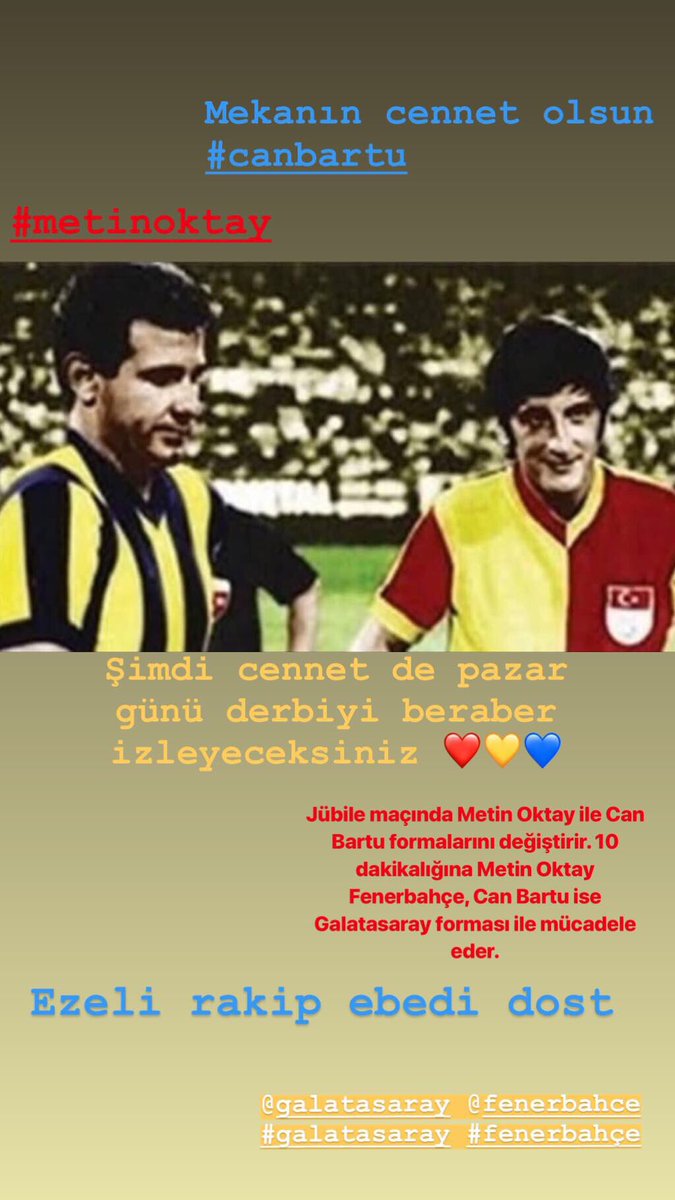 Mekanın cennet olsun 💙💛❤️🙏⚽️ #canbartu #Fenerbahçe #MetinOktay #Galatasaray <a href="/Fenerbahce/">Fenerbahçe SK</a> <a href="/GalatasaraySK/">Galatasaray SK</a>