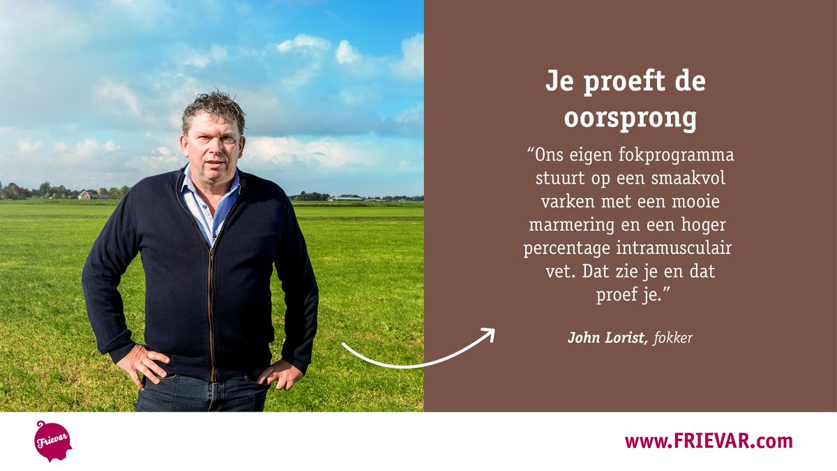 "Ons eigen fokprogramma stuurt op een smaakvol varken met een mooie  marmering en een hoger percentage intramusculair vet. Dat zie je en dat proef je." Is Frievar iets voor jou? Laat van je horen via info@frievar.com of bezoek onze stand F111 op de Dutch Pork Expo op 16/17 april.