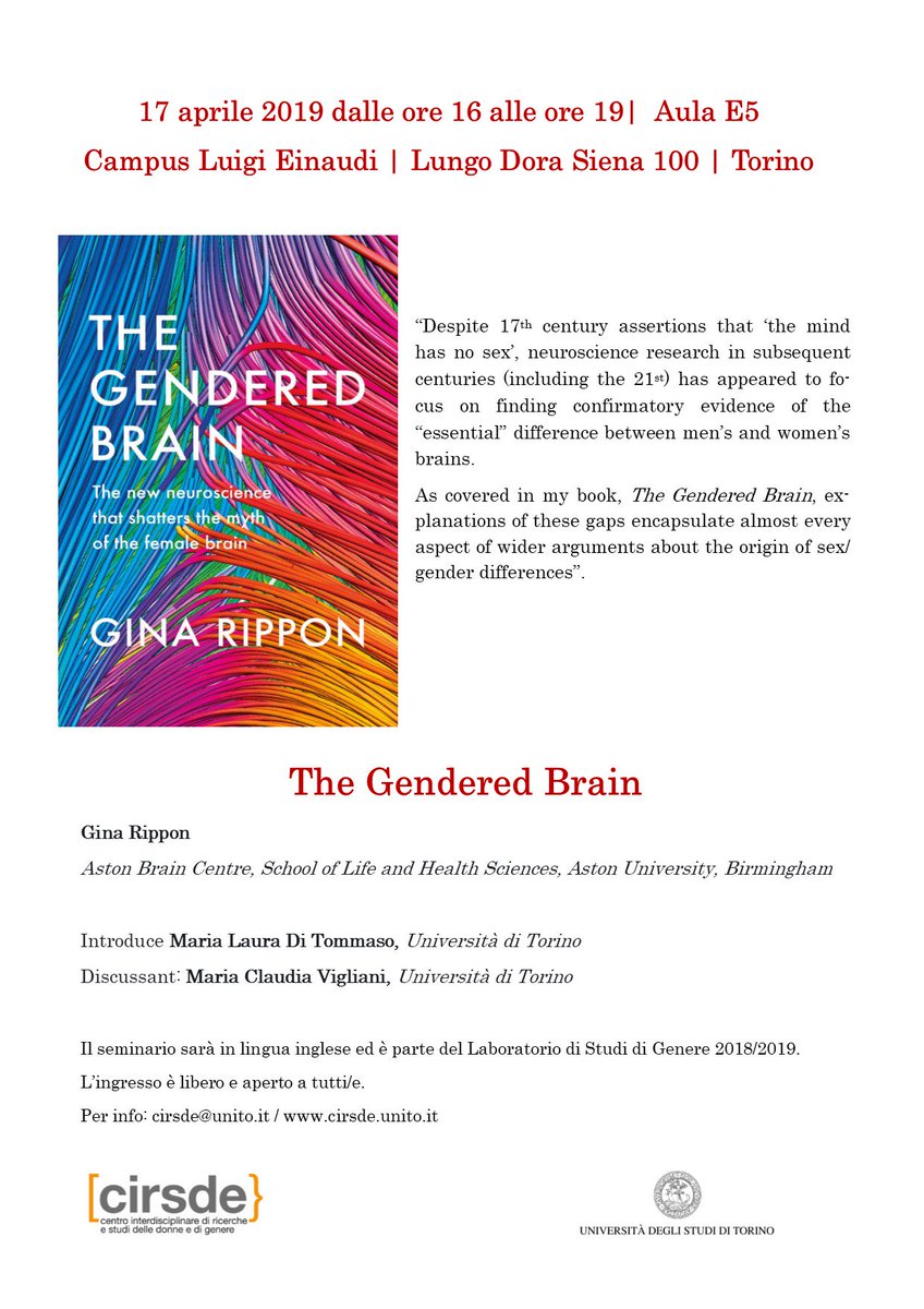 CIRSDe's tweet photo. The Gendered Brain
Gina Rippon, Aston Brain Centre, Aston University, Birmingham
Mercoledì 17 aprile 2019 dalle 16 alle 19 Aula E5 - Campus Luigi Einaudi - Torino
#genderstudies #neuroscience #studidigenere https://t.co/pCGSMhSX96