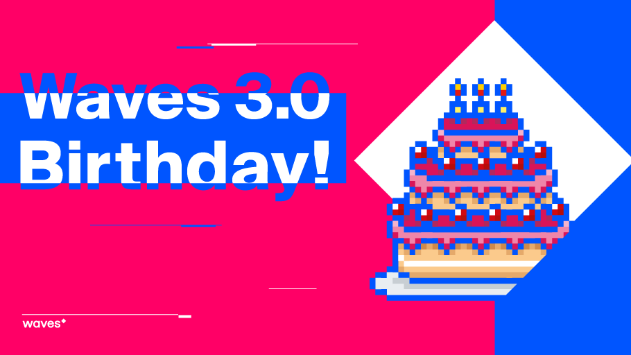 wavesprotocol's tweet photo. Yay! #Waves is celebrating 3 years today! It has been an amazing journey so far, and we’re happy to thank our community for your support and dedication! Waves loves you! We’re inviting everyone to join our Waves 3.0 Meetup or watch us online! Join here: https://t.co/cySPqY17hw https://t.co/S8oJ3wLQSl