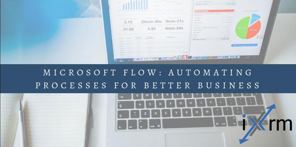 Microsoft Flow: automating processes for better business

#microsoftdynamics  #MSDyn365  #CRM  #msdyn365 #Sales #marketing #Flow 
buff.ly/2S0K4wA
