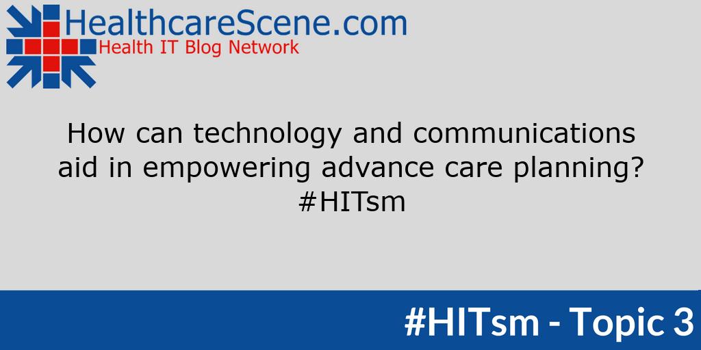 HealthcareScene's tweet image. T3: How can technology and communications aid in empowering advance care planning? @MakingChoicesMI @GLHC_HIE #HITsm