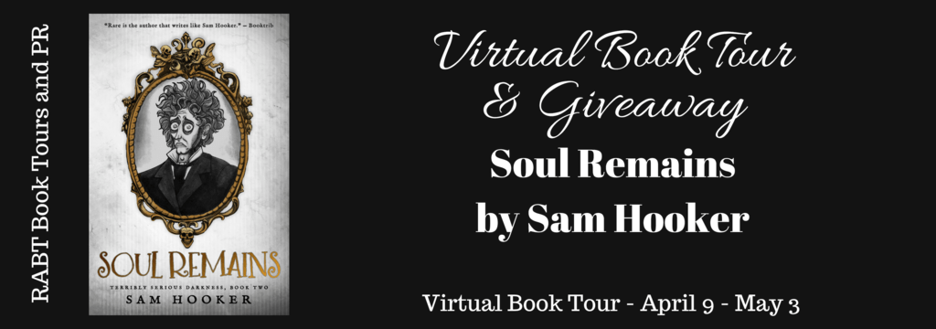 WhittyCheryl's tweet photo. Book Tour + Giveaway: SOUL REMAINS ( Terribly Serious Darkness Book 2 by SAM HOOKER!@SamHooker @RABTBookTours https://t.co/mqOWw1GWhf https://t.co/6H4WAULcQ3