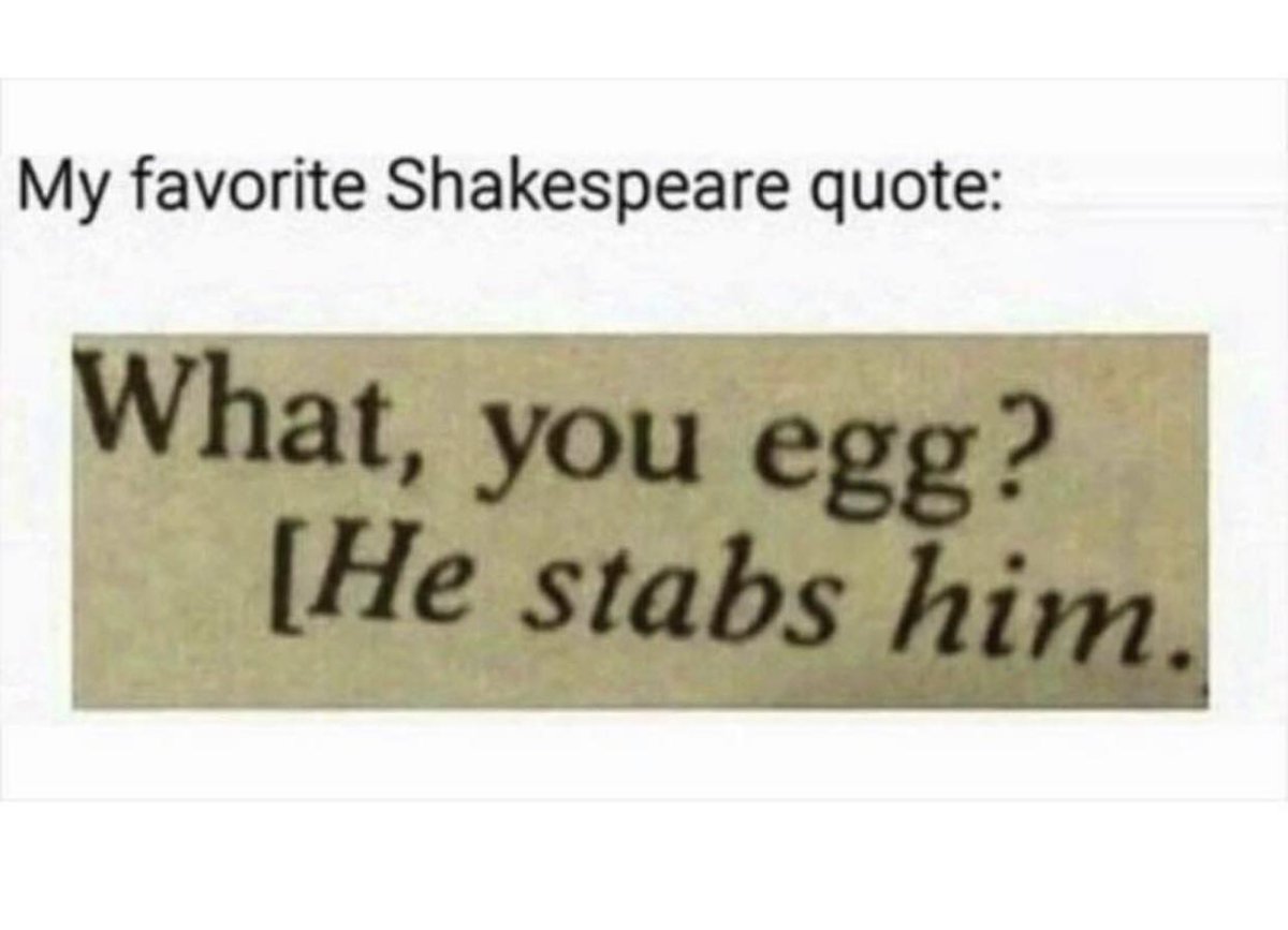 underlingsthtr's tweet photo. Lera (she/her/hers) here for the takeover! I play Malcolm/Second Witch/Second Murderer, and my life is a meme. Therefore, ENJOY THIS MEME I FOUND. 

P.S. How many times has Shakespeare used this insult? Somebody @ me or comment below to let me know! https://t.co/BfqUgoIUiO