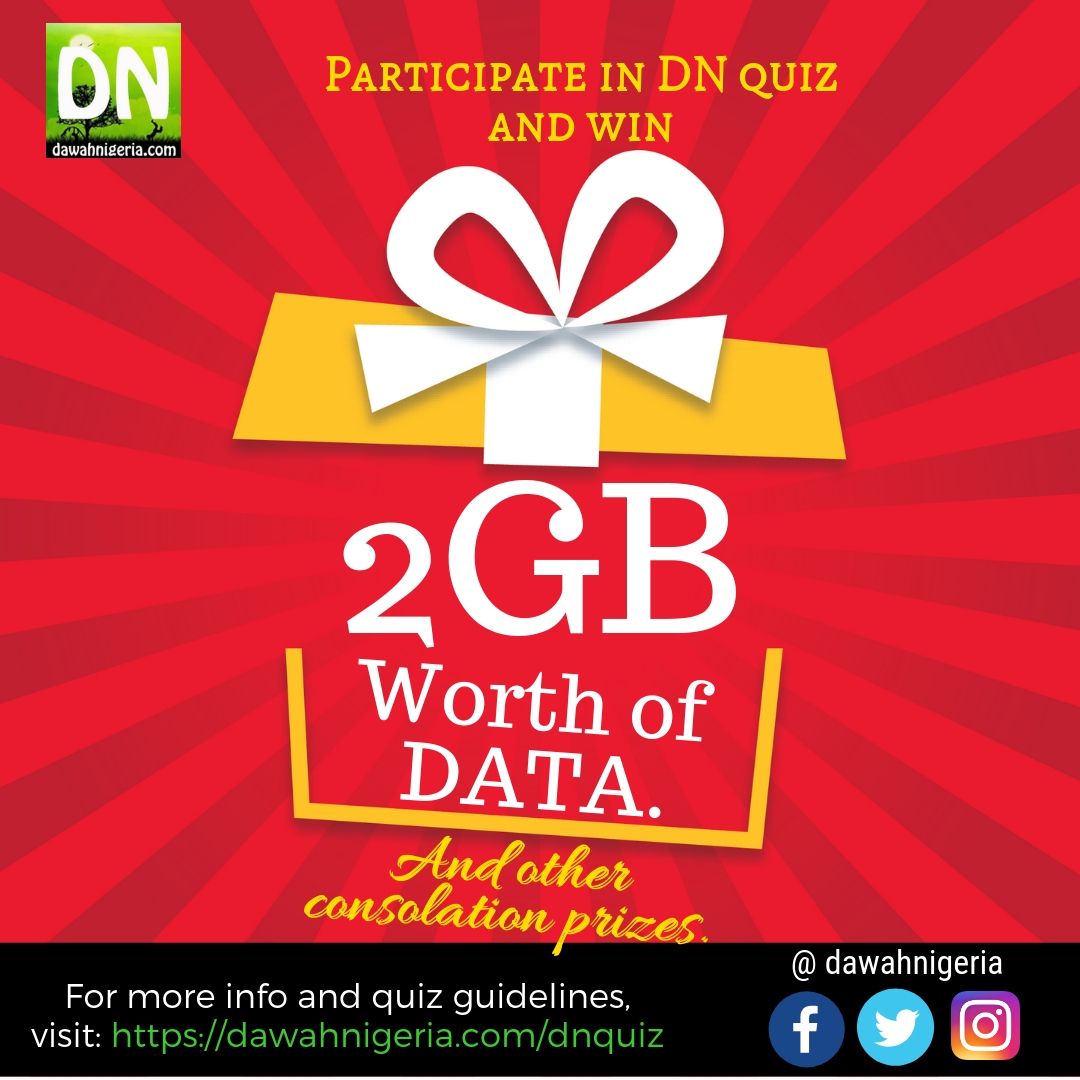 dawahnigeria's tweet photo. Join us by 5:00pm today as we revise the pristine knowledge of Islam in another edition of #dnquiz and also avail yourself the opportunity of winning prizes ranging from 2gb worth of data weekly, consolation prizes and instant daily airtime
#dnquiz #deenquiz #dawahnigeria #Islam https://t.co/Qyfx1s4xgm
