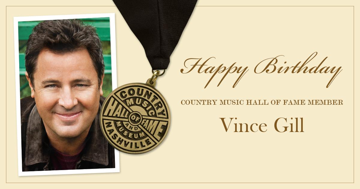 Join us in wishing Country Music Hall of Fame member Vince Gill ( a very happy birthday! 
