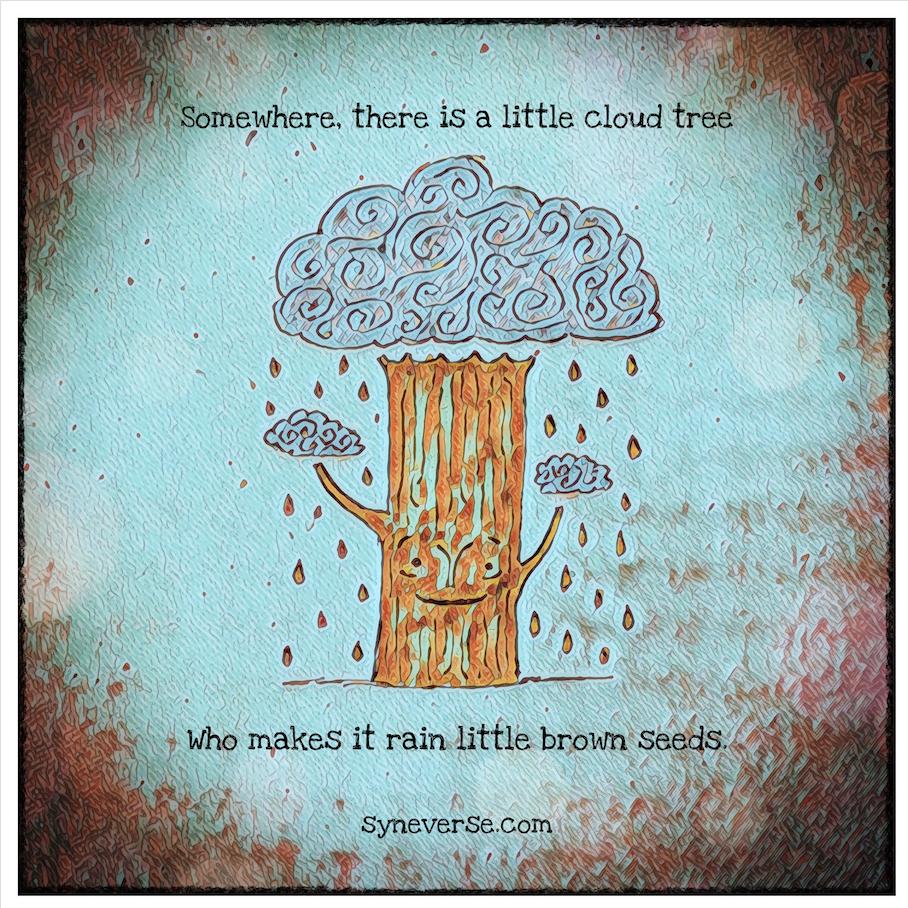 syneverse's tweet photo. Somewhere, there is a little cloud tree
Who makes it drizzle little brown seeds.
•
•
•
#motherearth #trees #nature #naturepoetry #shortpoetry #quirkycharacters #illustration #filterart #visualarts #creativeprocess #syneverse #cloudtree https://t.co/X8Kgus2KqG