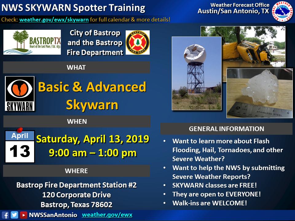 Nws Austin San Antonio Come Join Us Tomorrow Morning 9am 1pm In Bastrop For Both The Basic And Advanced Skywarn Talks As Of Now This Is The Last Planned Advanced Skywarn Talk