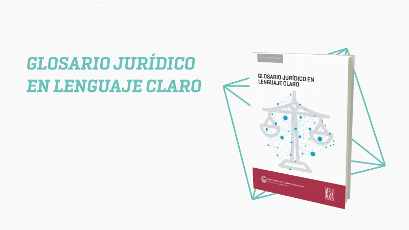 📖 Glosario Jurídico en Lenguaje Claro

👉 Podés leerlo online o descargarlo gratuitamente

📥 editorial.jusbaires.gob.ar/libros/242