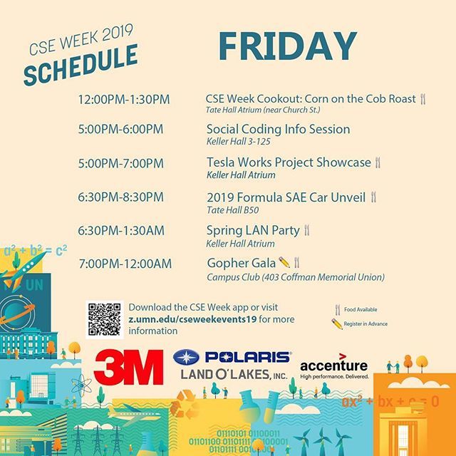 cseweek's tweet image. CSE Week is quickly coming to an end. Be sure to check out the corn roast this afternoon and the Gopher Gala this evening. The Tesla Works Project Showcase, Formula Car Unveil, and Spring LAN party are all happening tonight too. Should make for a fun Friday night 🕺💃🏎🛠⌨️ …