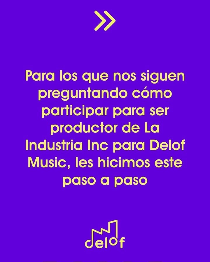 Delofmusic's tweet photo. Acá te dejamos el paso a paso de cómo puedes participar para ser productor de @laindustriainc para Delof Music. Si ya estás listo, solo te queda esperar, si no lo has hecho... ¿Qué estás esperando? #Delof⚡⚡ https://t.co/uwAHZrRbxj
