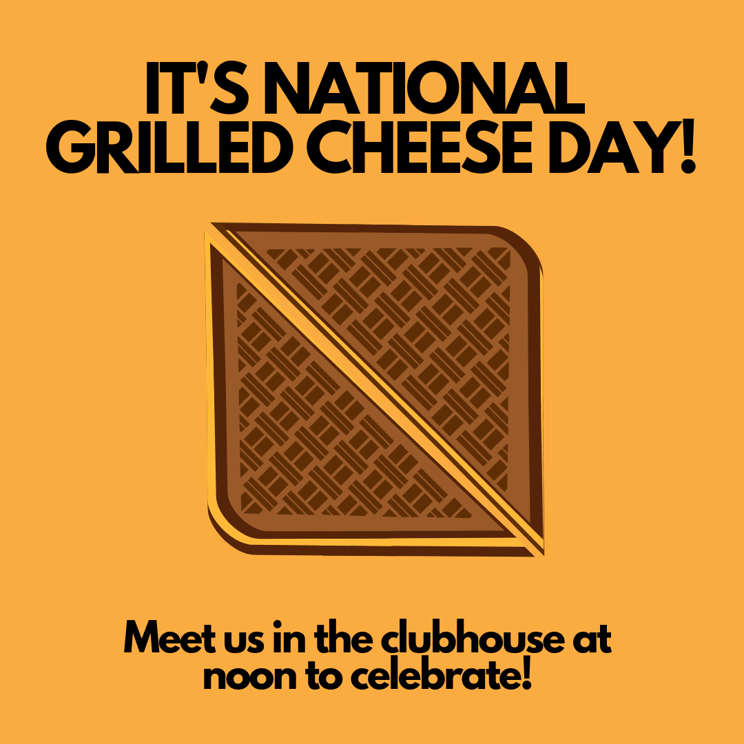 Celebrate with us and enjoy free grilled cheese sandwiches! Stop by the clubhouse at noon TODAY! #BluffLifeBestLife