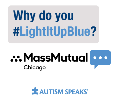 MassMutualChi's tweet photo. Why do you light it up blue? Comment below! @autismspeaks #mmchi https://t.co/1NDa4fQ2wV