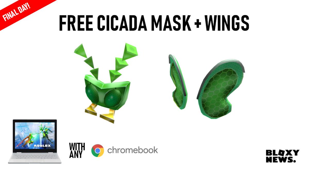 Bloxy News On Twitter Bloxynews If You Play Roblox On Any Google Chromebook Today Is Your Last Day To Redeem The Cicada Mask Wings Redeem Your Offer Here Https T Co Xufl19nbtg Https T Co Vxu6snumc4 - cicada wings roblox