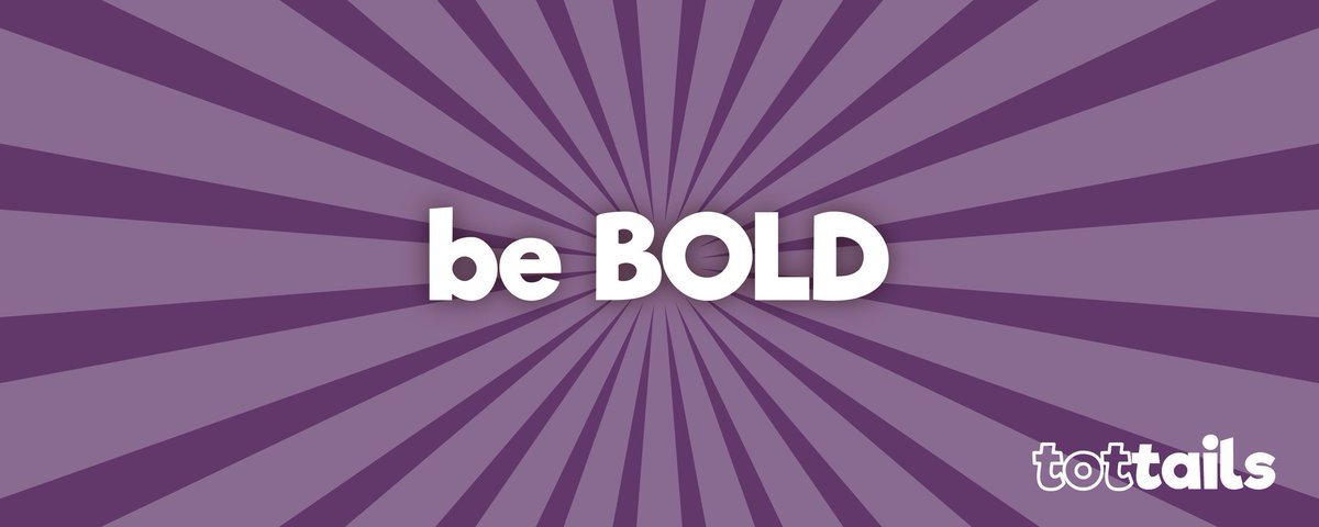TotTails's tweet photo. Be BOLD! Have the courage to take risks, be confident &amp; stand out! 

#tottails #positivity #positivityforkids #positiveparenting #positivemindset #ThinkBigSundaywithMarsha #BeBold #motivation #selfconfidance https://t.co/tz2SmujiDY