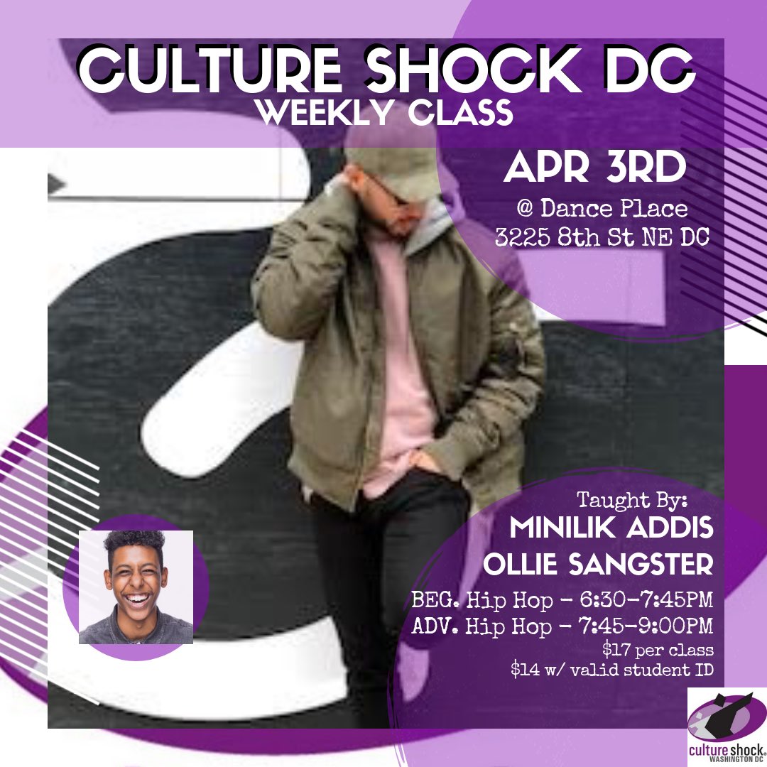 CultureShockDC's tweet photo. APRIL 3rd | #BeginnerHipHop 6:30-7:45PM | #AdvancedClass 7:45-9:00PM | @DancePlace | @mini1ik_ @_OlliePICKLES #dmvdancers #dcdancers #CSDC17 #cultureshockdc https://t.co/HLkq1Se3Og