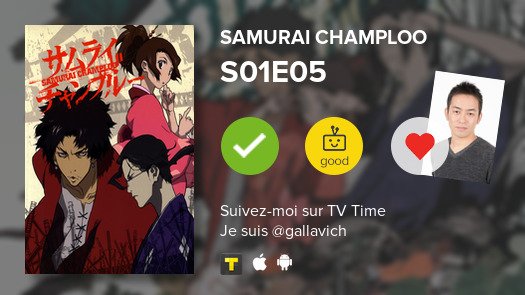 I've just watched episode S01E05 of Samurai Champloo! #samuraichamploo  #tvtime tvtime.com/r/Zzhd