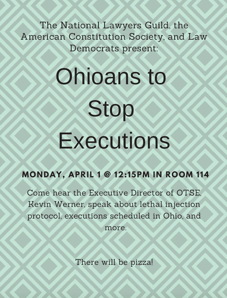 acsuclaw's tweet photo. Tomorrow (4/1) at lunch, come to Room 114 to hear from Mr. Kevin Werner, the Executive Director of Ohioans to Stop Executions. Mr. Werner will be discussing lethal injection protocol, executions scheduled in Ohio, and more. Pizza will be provided! https://t.co/rTThKRi9eX