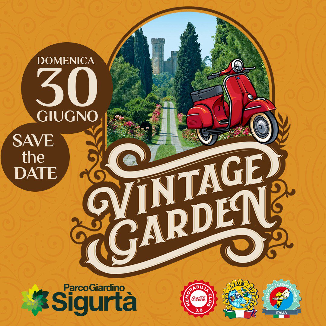 Memorabiliaital's tweet photo. SAVE THE DATE 
Vintage Garden - Parco Giardino Sigurtà di Valeggio sul Mincio (VR)  Raduno Nazionale 2019 il 28/29/30 giugno - 2019 National Meeting on 28/29/30 June -  Info :  https://t.co/my6I4t7CXo 
 #iocisaro’ @CocaColaIT #cocacolahbc @parcogiardinosigurta https://t.co/0Pv0dy3LCT