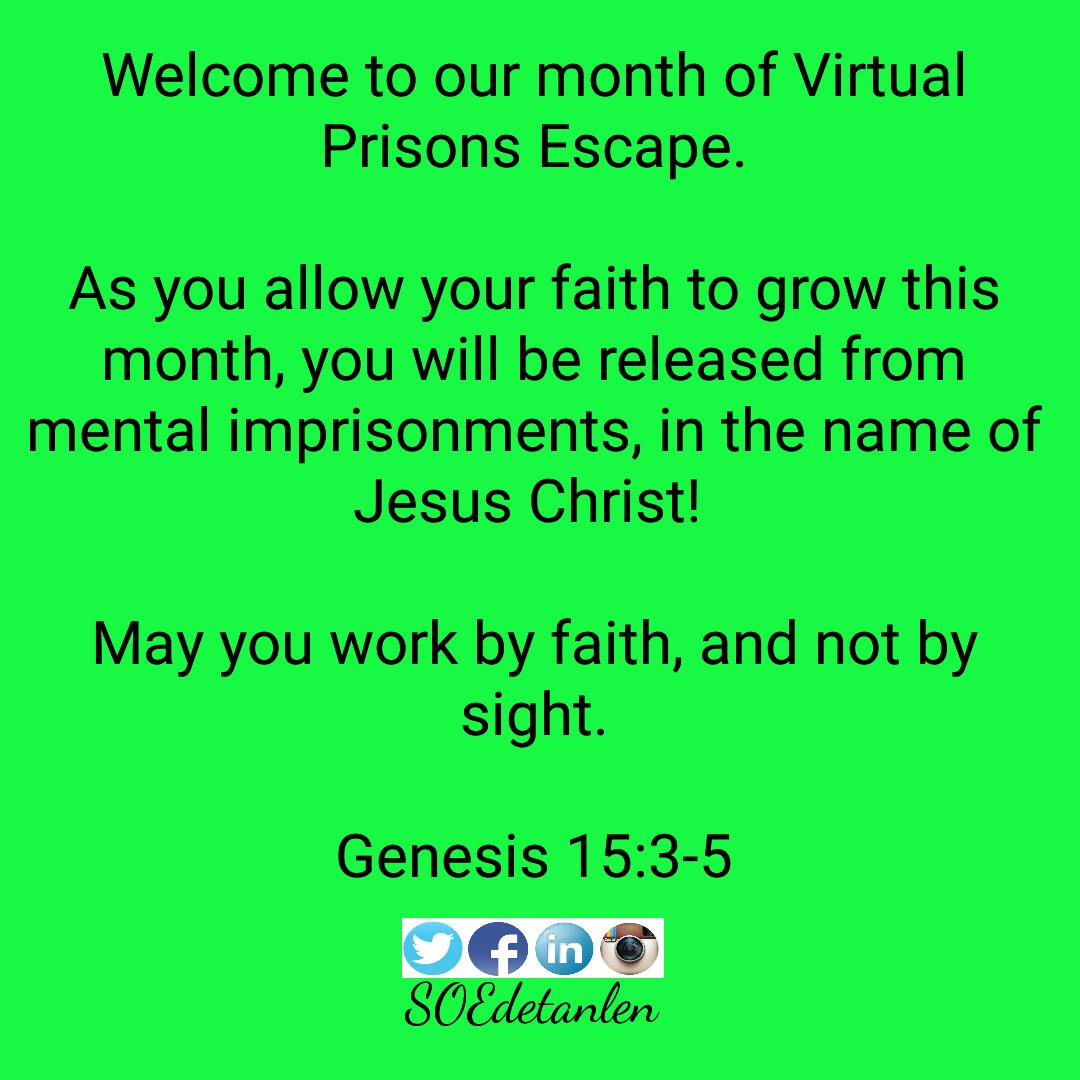 TrinityPresence's tweet photo. Welcome to our month of Virtual Prisons Escape
-
As you allow your faith to grow this month, you will be released from mental imprisonments, in the name of Jesus Christ!
-
May you work by faith, and not by sight
-
Genesis 15:3-5
#VirtualPrisonsEscape #WalkingByFaith @SOEdetanlen https://t.co/L8Wo05ixn6