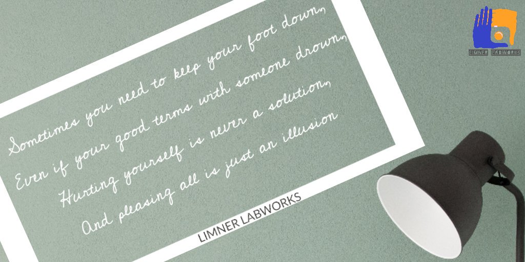 LimnerLabworks's tweet photo. Sometimes you need to keep your foot down,
Even if your good terms with someone drown,
Hurting yourself is never a solution,
And pleasing all is just an illusion🤘
#writersofinstagram #quotes #mondaymotivation #inspirationalquotes #quotestoliveby #limnerlabworks #limotes #reality https://t.co/gM8BcKpkAJ