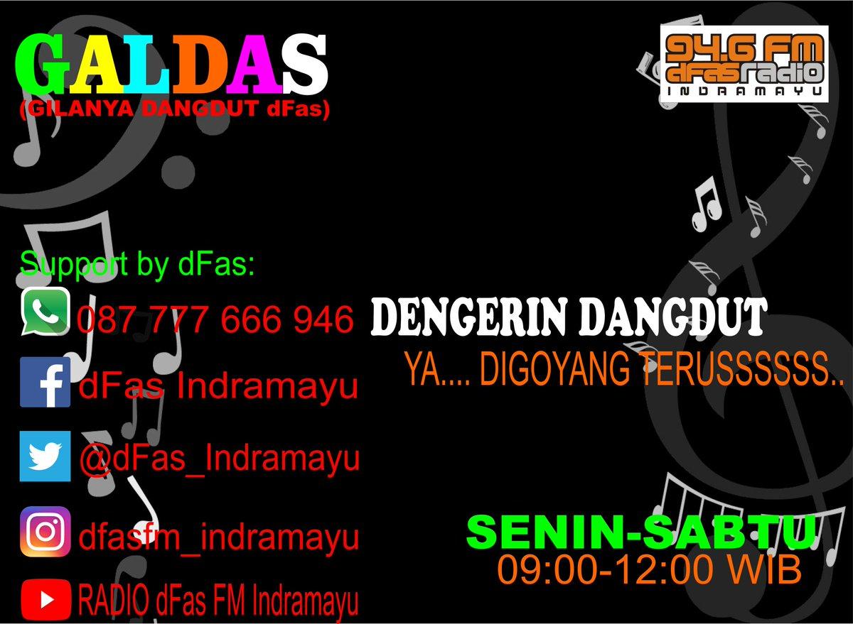dFas_Indramayu's tweet photo. 📻@dFas_Indramayu #Muterin :
♬ Diem Diem Bae @DMojang @MusikProAktif
♬ Digoyang Mantul #DiskoPantura @Atommusik_id
♬ Marlena @munif_Aksan #MAProduction
#GALDAS #GilanyaDangdutdFas w/ Wulan #MD.@yanewid_
#AyoDengerinRadio #RadiodFas #RadioIndramayu
#16HariMenujuTPS https://t.co/wBYRC4qmIb