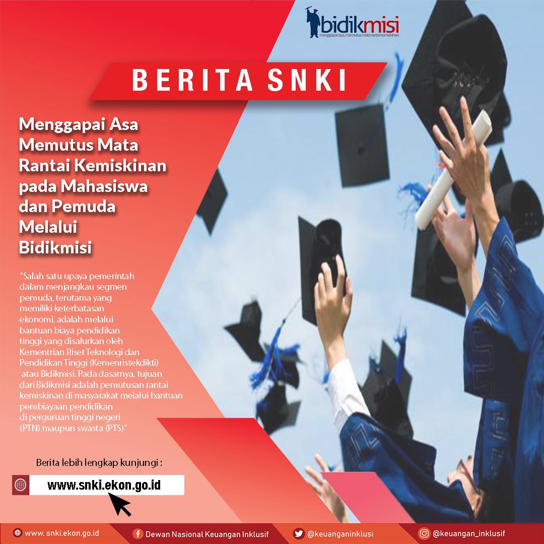 DNKI_'s tweet photo. BERITA SNKI
.
Kali ini SNKI akan memberikan informasi  tentang Menggapai Asa, Memutus Mata Rantai Kemiskinan pada Mahasiswa dan  Pemuda Melalui Bidikmisi
.
Untk berita lengkap dapat kunjungi https://t.co/sfskmtBSfe
.
#keuanganinklusif #untukekonomiindonesia #snki #inklusikeuangan https://t.co/ORGVHSRErT