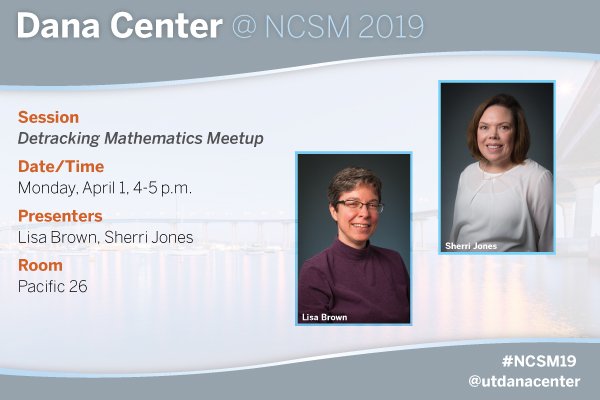 UTDCSherri's tweet photo. Join me, Lisa Brown, Luis Lima, and Emma Trevino at the interactive Detracking Mathematics Meetup. Bring your ideas and questions, leave with inspiration and new collaborators. @UTDCLisa, @UTDCSherri @lima271828 @mathedleaders #NCSM19 https://t.co/ENxsDRnUKb
