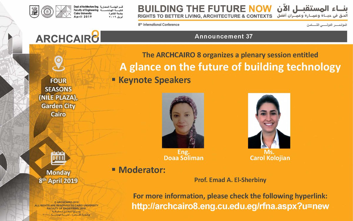 Archcairo8's tweet photo. Announcement 37:
The ARCHCAIRO 8 organizes a plenary session entitled:
A glance on the future of building technology
For more information, please check the following hyperlink:
https://t.co/NhdGLZ8FHj https://t.co/xbhOnVyjJA