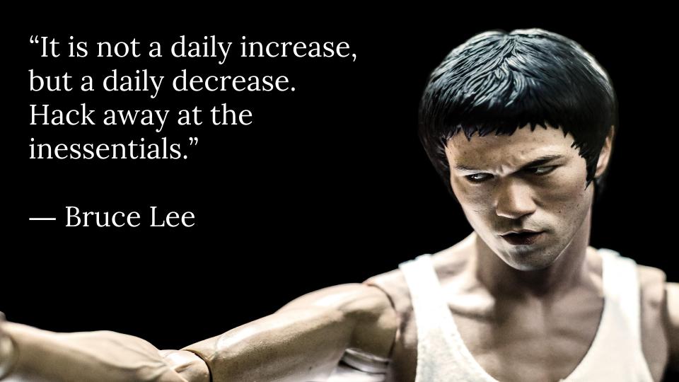 collave_com's tweet image. “It is not a daily increase, but a daily decrease. Hack away at the inessentials.” 
― Bruce Lee
#MondayInspiration
#MondayMotivation
#Collave