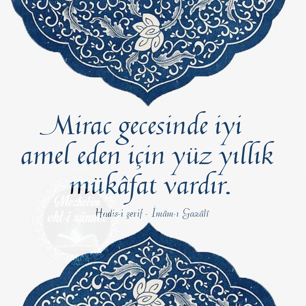 mehlisunnet's tweet photo. Mirac kandili, Salı günü akşamıdır.
Kandilin günü ise çarşambadır.

Bu kandil gününde oruç tutmak çok sevabdır.
Bu gece kaza namazı kılmalı, Kur’an-ı kerim okumalı, dua, tevbe etmeli, sadaka vermeli, müslümanları sevindirmeli, bunların sevaplarını ölülere de göndermelidir! https://t.co/FMULh0LfJt