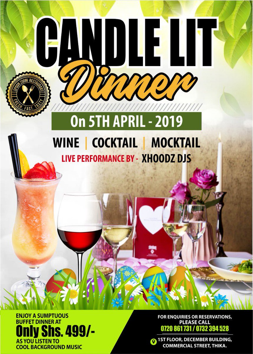 djpriesty's tweet photo. SpoonZoom candle lit dinner #April version is finally here! Prepare your taste buds for a sumptuous dinner this Friday 5th- April.
Live 🎛️ 🎤performance by @xhoodzmedia 
#Eastercomesearly at SpoonZoom #Thika 
#HappyNewMonth 
#Spoonzoomlove https://t.co/mWSG9DFn2C