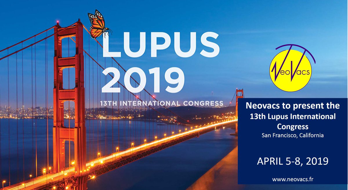 Neovacs to attend the 13th International Congress on Systemic Lupus Erythematosus in San Francisco, California, April 5-8 2019
#LupusCongress #Lupus2019 #Lupus #Congress #SanFrancisco
