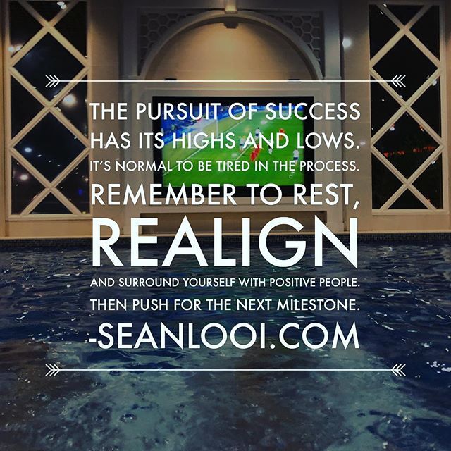 iamseanlooi's tweet photo. The pursuit of #success has its highs and lows. Itβs normal to be tired in the process. Remember to rest, #realign and surround yourself with #positive people. Then push for the next #milestone. - #seanlooi #entrepreneur #entrepreneurlife https://t.co/fQLfpOfmbq https://t.co/g7NnlMArkY