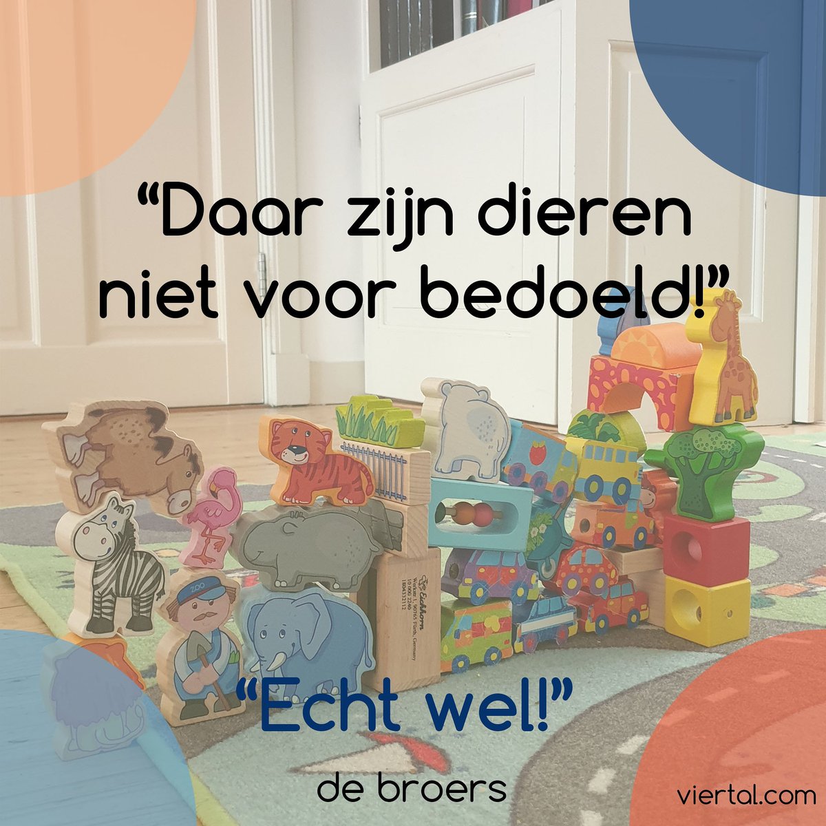 Verschil van inzicht
#spelen #bouwen #samenspelen #kinderen #quotevandedag viertal.com
