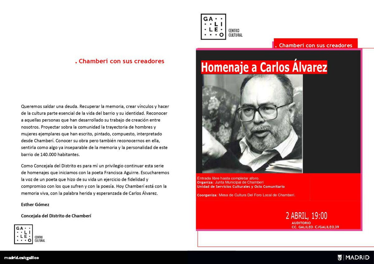 “Chamberí, con sus creadores” es una iniciativa de la Mesa de Cultura del #ForoLocal que rendirá homenaje a Carlos Álvarez, poeta y vecino de #Chamberí. Mañana en #CCGalileo, nos unimos en la lectura de poemas con el autor, otros vecinos y la música de Luis Pastor. Te esperamos!