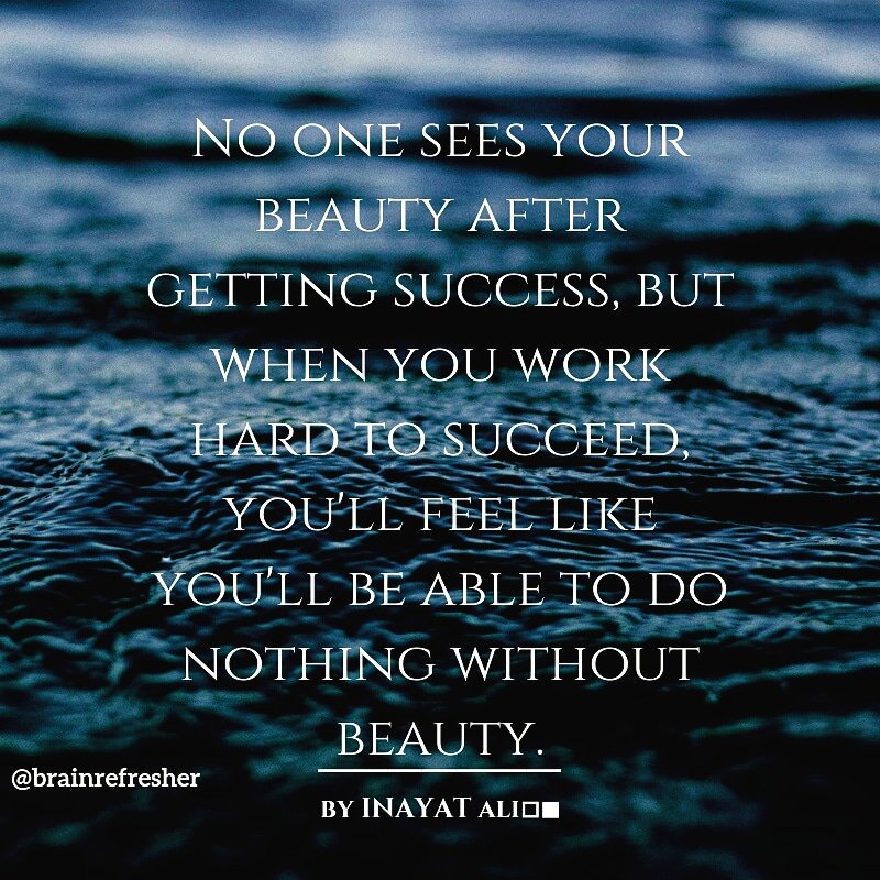 brainrefresher's tweet image. No one sees your beauty after getting success, but when you work hard to succeed, you&apos;ll feel like you&apos;ll be able to do nothing without beauty.
#brainrefresherbyik #quotesbyik #quotesaboutlife #quotes #quoteoftheday #quotesdaily #quoteslover #thoughts #thoughtoftheday #positiveth