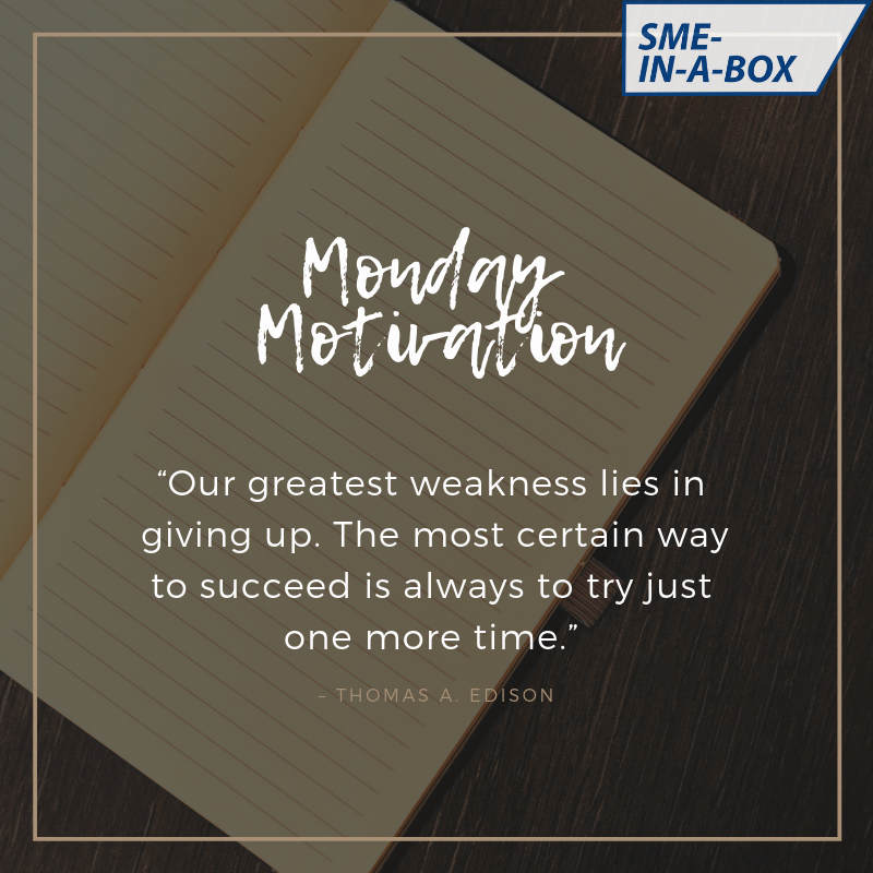 SMEINABOX's tweet photo. “Our greatest weakness lies in giving up. The most certain way to succeed is always to try just one more time.” – Thomas A. Edison
#SMEQuotes
#MondayMorning
#MondayMotivation
#HappyNewMonth https://t.co/UK3dwaGHnP