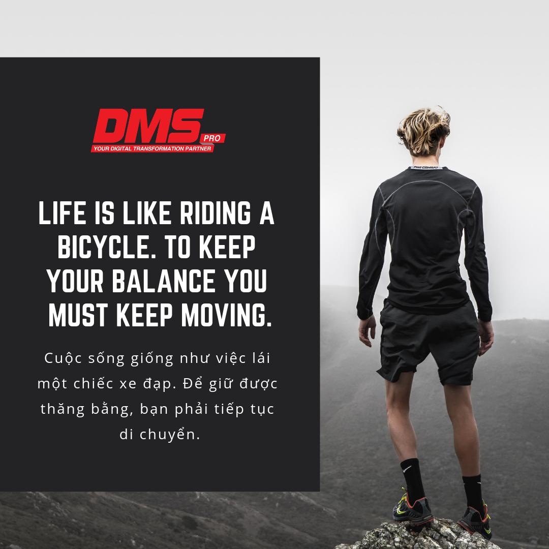 DMSproJSC's tweet photo. LIFE IS LIKE RIDING A BICYCLE. TO KEEP YOUR BALANCE YOU MUST KEEP MOVING.

#DMSpro #DMS #CoreDMS https://t.co/vgUSLbLMhi