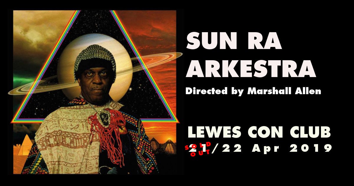 SUN RA ARKESTRA in LEWES - 1st night sold out / grab tickets for 2nd night while you still can... seetickets.com/tour/sun-ra-ar… <a href="/SunRaUniverse/">Sun Ra Arkestra</a> <a href="/LewesConClub/">Lewes Con Club</a> <a href="/residentmusic/">resident</a>