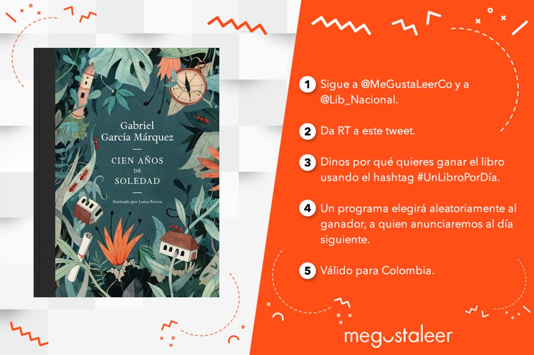 Penguinlibrosco's tweet photo. #UnLibroPorDía RT y seguir a @MeGustaLeerCo y @Lib_Nacional para ganar la edición ilustrada de #CienAñosDeSoledad de Gabriel García Márquez.  

¡Atención, lee las instrucciones de la imagen detenidamente! https://t.co/dK1pqxFJHn