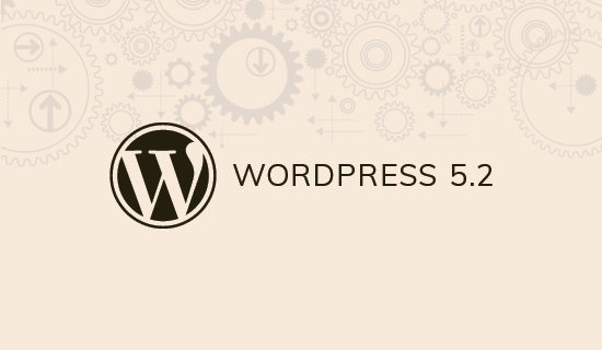 wpbeginner's tweet image. What's Coming in #WordPress 5.2 (Features and Screenshots) - wpbeg.in/2uDRP2c