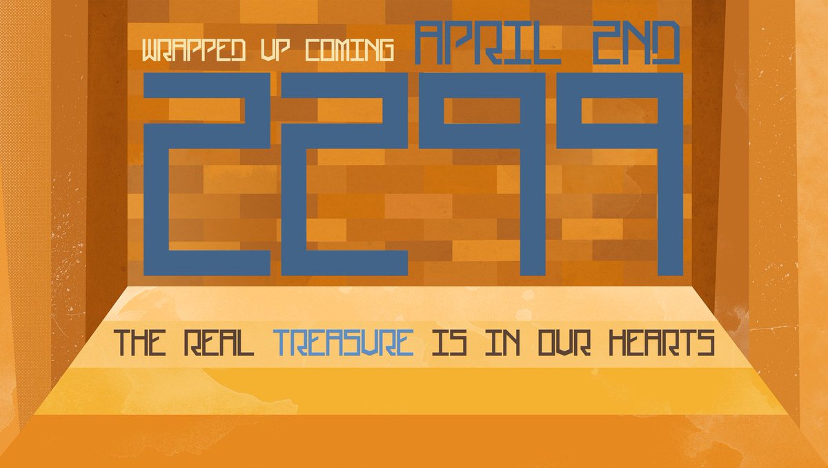 FlatPackProduc1's tweet photo. Final release date announcement! Wrapped Up is coming on April 2nd 2299!! https://t.co/OkQrUJ7zEM