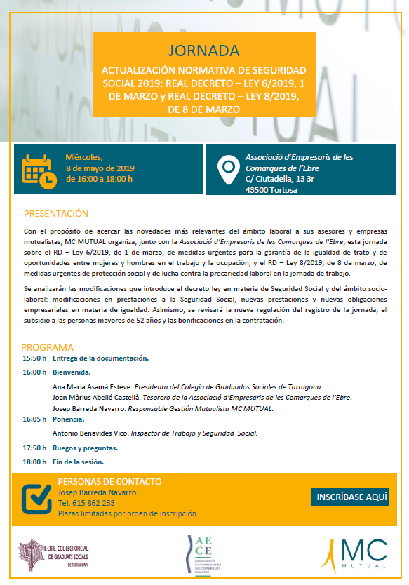 MercheMC75's tweet photo. En MC MUTUAL hemos organizado el dia 8 de Mayo en AECE Tortosa Jornada donde analizaremos todas las novedades #RDL6/2019 y #RDL8/2019 que afectan al #RegistroJornada, nuevas prestaciones y obligaciones en materia de igualdad. Inscripciones https://t.co/WPI6SEHWI3 https://t.co/m7ocm4iIVh