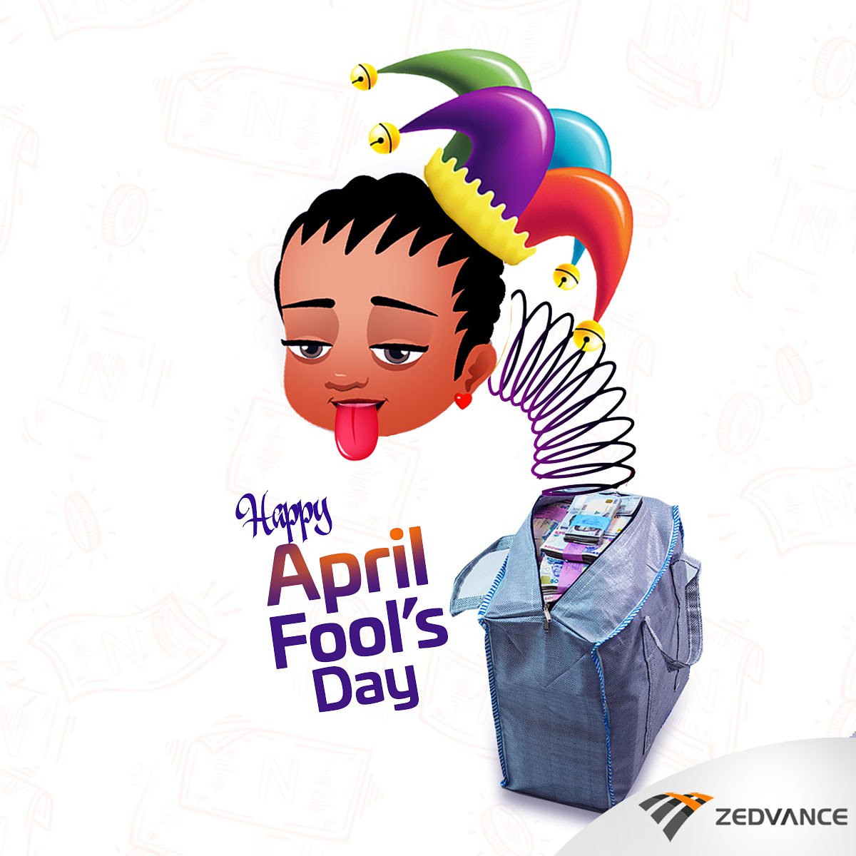 Na so people dey give out free money abi😂 Happy April Fools Day Wishing  you an amazing new month all wrapped with beautiful days and memorable  events. #Zedvance #ARelationshipThatPays #HappyNewMonth, image size:1200x1200