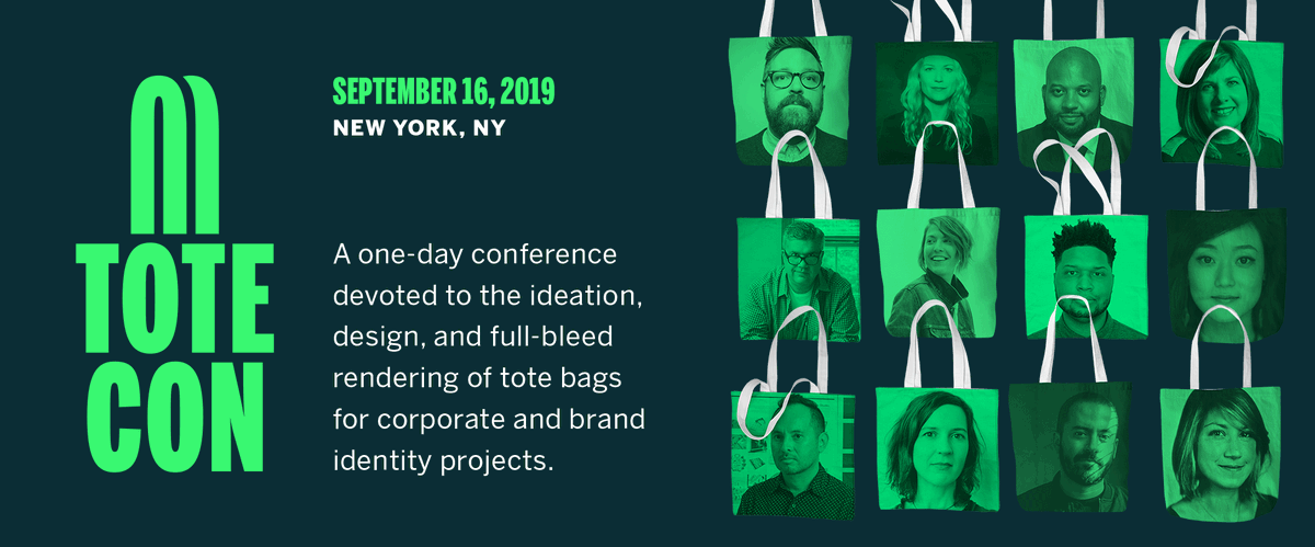 ucllc's tweet photo. Tickets now available for our newest live event: ToteCon, a one-day conference devoted to the ideation, design, and full-bleed rendering of tote bags for corporate and brand identity projects. https://t.co/7vylilBpps https://t.co/QJwGsfqqRo
