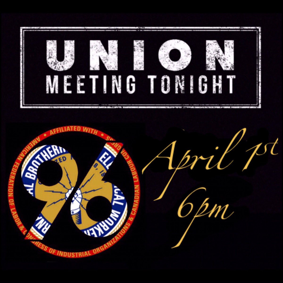 ⚡️JUST A REMINDER ⚡️ Local 96 has a union meeting tonight, spread the word and get involved!