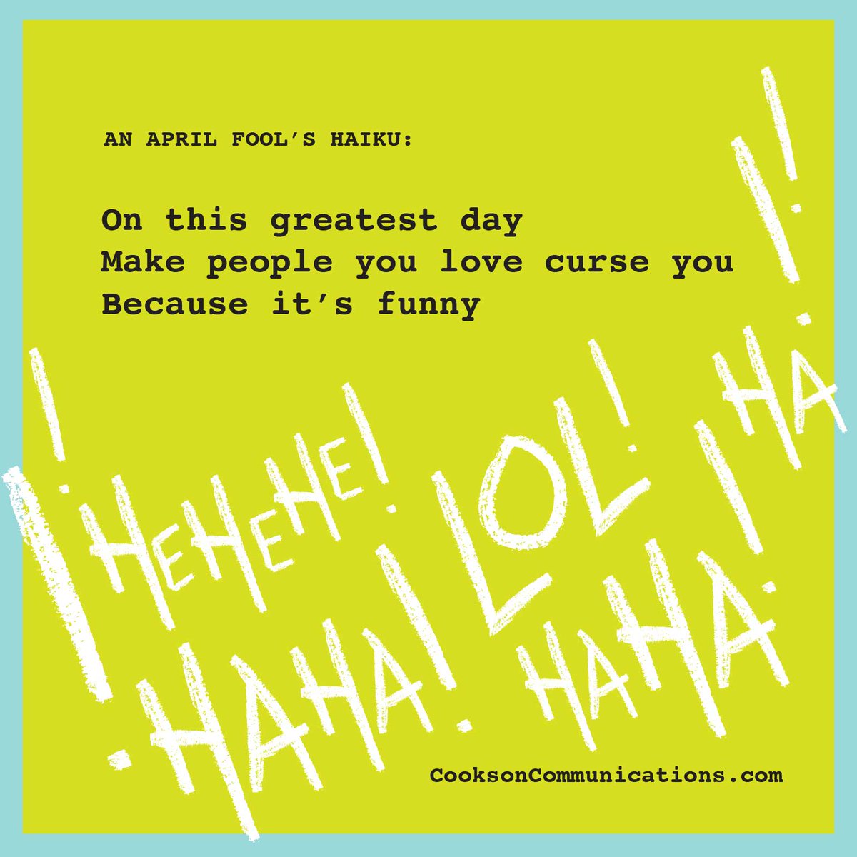 Cookson_Comm's tweet photo. An #aprilfools haiku. https://t.co/OAURyv2jne