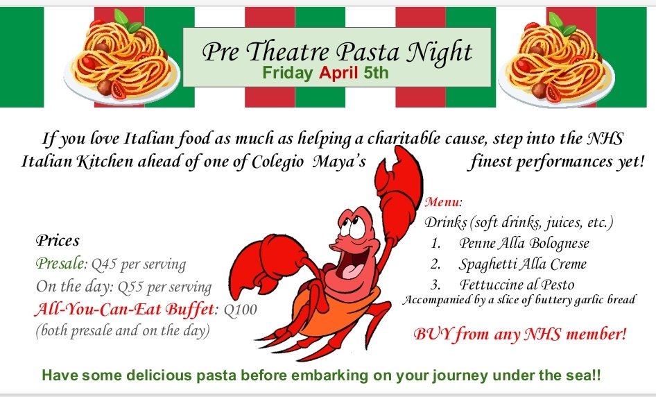nhs_maya's tweet photo. Join us for an amazing Pre-Theatre Pasta Dinner!! Order with any NHS member.  @colegiomayagt @Maya_theatre https://t.co/W7APWY9Gfd